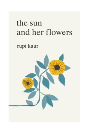 The Sun and Her Flowers