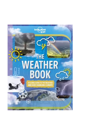 The Weather Book | Lonely Planet Kids