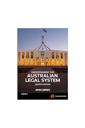 Understanding the Australian Legal System - Eighth Edition