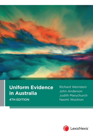 Uniform Evidence in Australia, 4th edition