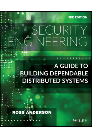 Security Engineering: A Guide to Building Dependable Distributed Systems 3rd Edition