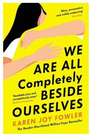 We Are All Completely Beside Ourselves