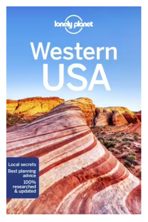 Western USA | Lonely Planet Travel Guide