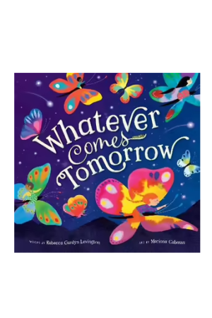 Whatever Comes Tomorrow 