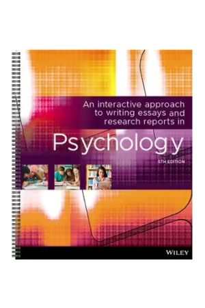 An Interactive Approach Writing Essays Research Reports in Psychology 5th edition