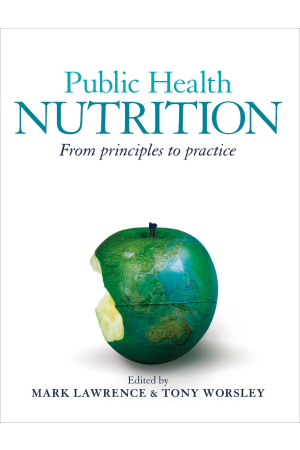 Public Health Nutrition: From Principles to Practice