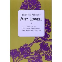 Selected Poems of Amy Lowell