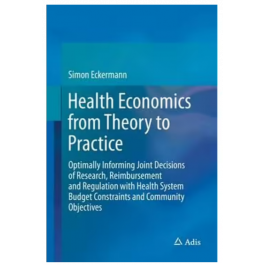 Health Economics from Theory to Practice