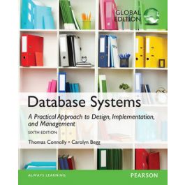 Database Systems 6ed: A Practical Approach to Design, Implementation, and Management, Global Edition