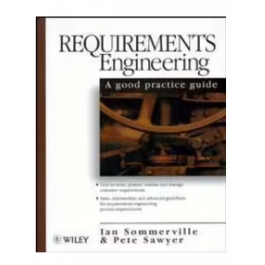 Requirements Engineering: A Good Practice Guide