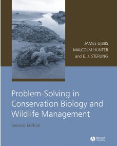 Problem Solving in Conservation Biology and Wildlife Management