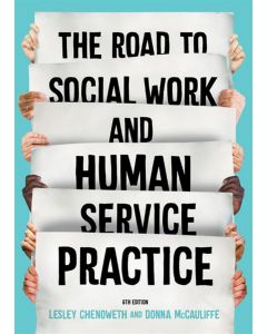 The Road to Social Work & Human Service Practice