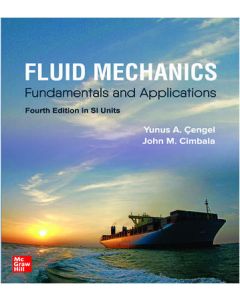 Fluid Mechanics: Fundamentals and Applications 4ed in SI Units