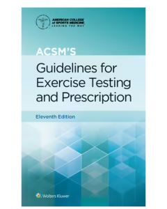 ACSM's Guidelines for Exercise Testing and Prescription 11th Edition