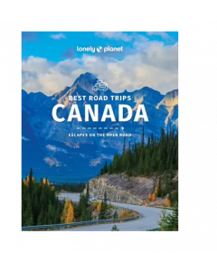 Best Road Trips Canada | Lonely Planet Travel Guide