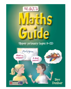 Blake's Maths Guide: Upper Primary
