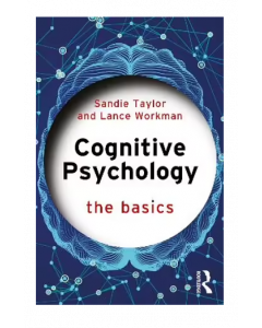 Cognitive Psychology, The Basics