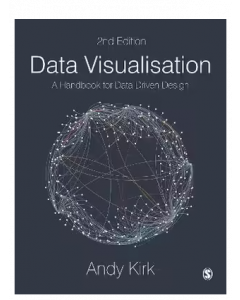 Data Visualisation 2ed | A Handbook for Data Driven Design