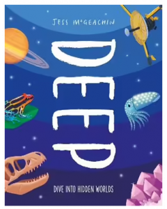 Deep: Dive Into Hidden Worlds