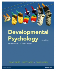 Developmental Psychology: From Infancy to Adulthood 4th Edition