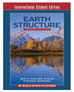 Earth Structure 2E: An Introduction to Structural Geology and Tectonics International Student Edition