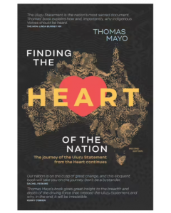 Finding the Heart of the Nation | The Journey of the Uluru Statement from the Heart Continues - 2nd Edition