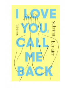 I Love You, Call Me Back | Poems