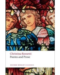 Poems & Prose Christina Rossetti (Includes Goblin Market)
