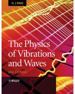 The Physics of Vibrations and Waves 6th edition