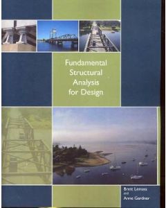 Fundamental Structural Analysis for Design (Pearson Original Edition)