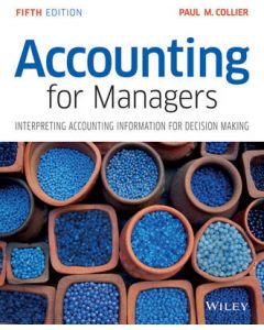 Accounting for Managers | Interpreting Accounting Information for Decision Making