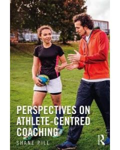 Perspectives on Athlete-Centred Coaching