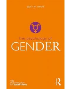 The Psychology of Gender | The Psychology of Everything