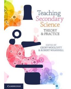 Teaching Secondary Science | 1st Edition - Theory and Practice