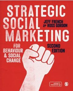 Strategic Social Marketing For Behaviour and Social Change