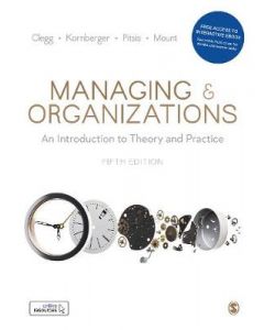 Managing and Organizations 5ed | An Introduction to Theory and Practice