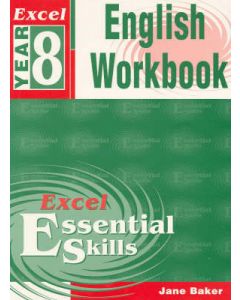 Excel Essential Skills - English Workbook : Year 8 Excel Essential Skills Ser.