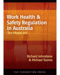 Work Health and Safety Regulation in Aus