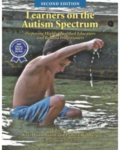 LEARNERS ON THE AUTISM SPECTRUM : PREPARING HIGHLY QUALIFIEDEDUCATORS AND RELATED PRACTITIONERS