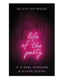 Life of the Party | If A Girl Screams, and Other Poems