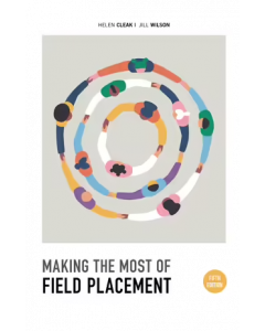 Making the Most of Field Placement 5th Edition