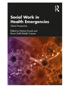 Social Work in Health Emergencies: Global Perspectives