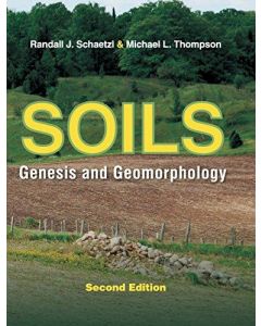 SOILS : GENESIS AND GEOMORPHOLOGY