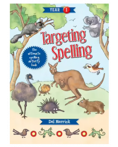 Targeting Spelling Book 1: The ultimate spelling activity book