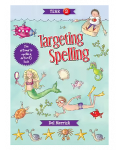 Targeting Spelling Activity Book 3: The ultimate spelling activity book