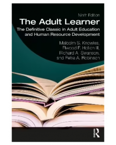 The Adult Learner: The Definitive Classic in Adult Education and Human Resource Development 9th Edition