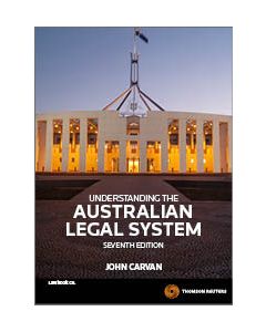 Understanding the Australian Legal System - Eighth Edition