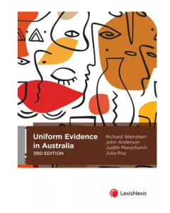 Uniform Evidence in Australia 3rd edition