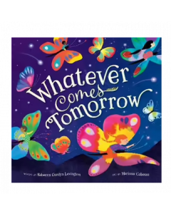 Whatever Comes Tomorrow 